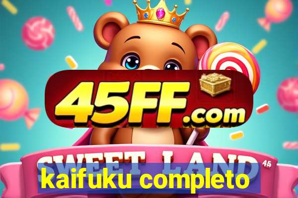 kaifuku completo